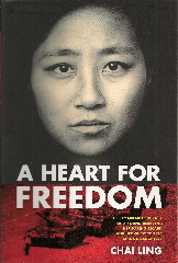 book jacket A Heart for Freedom by Chai Ling.