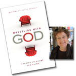 "Wrestling with God" book with author Barbara Falconer Newhall