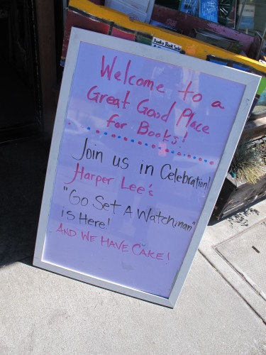A sign outside the Oakland, CA, bookstore, A Great Good Place for Books, announces a celebration of the publication of "Go Set a Watchman.," a restored story about Atticus Finch. photo by Barbara Newhall