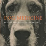 Cover of "Dog Medicine," a memoir by Julie Barton, Think Piece Press, 2015.