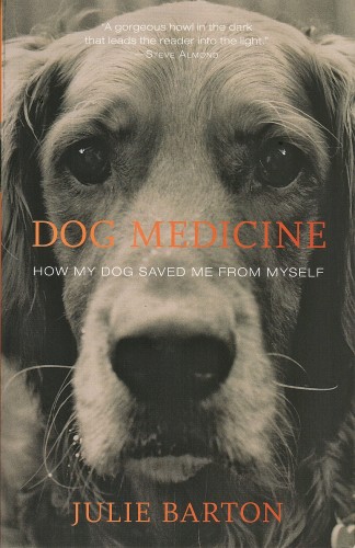 Cover of "Dog Medicine," a memoir by Julie Barton, Think Piece Press, 2015. 