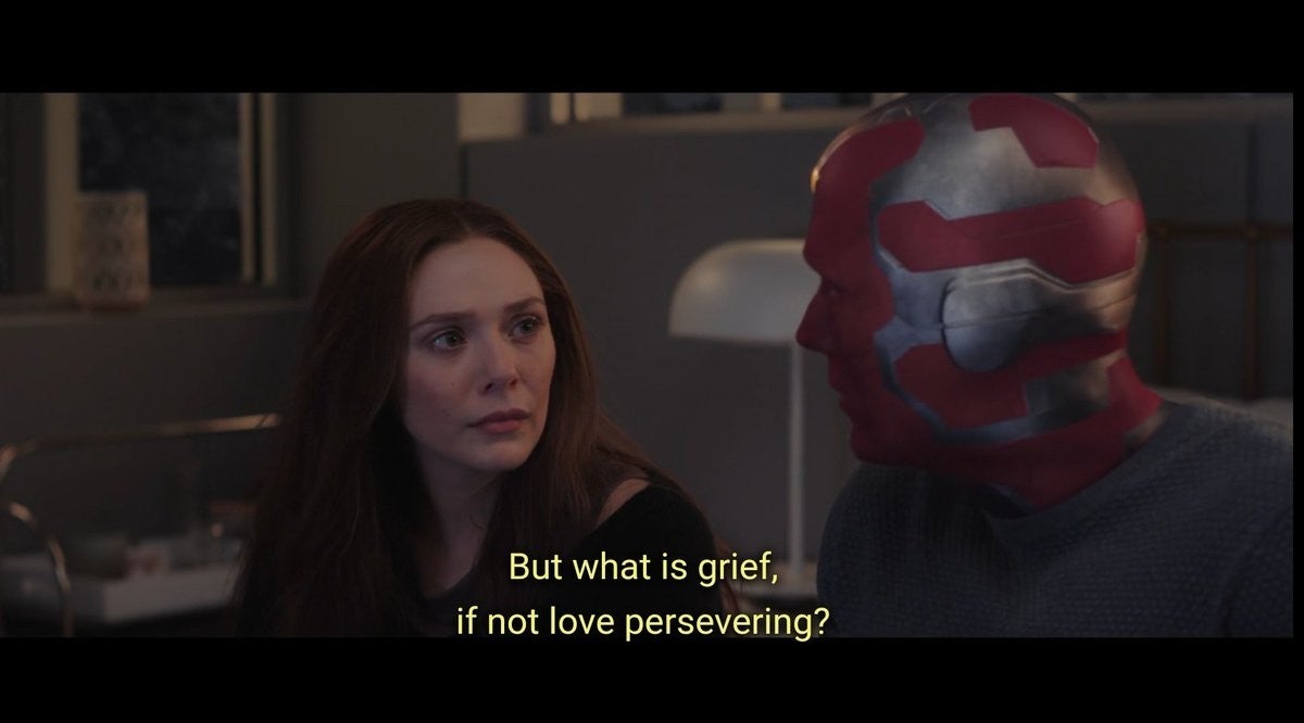 what is grief, if not love persevering? MARVEL-WANDAVISION-GRIEF