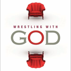 wrestling-with-god-A Gift for the Believers on Your List -- And the Skeptics